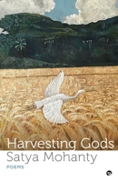 Harvesting Gods: Poems 9363365182 Book Cover