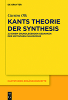 Kants Theorie Der Synthesis: Zu Einem Grundlegenden Gedanken Der Kritischen Philosophie 3110484447 Book Cover