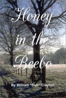 Honey in the Beebo 1929882246 Book Cover