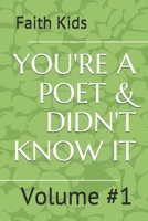 You're a Poet & Didn't Know It 1079017259 Book Cover