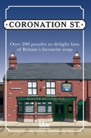 The Official Coronation Street Puzzle Book: Over 200 puzzles to delight fans of Britain’s favourite soap 1788403584 Book Cover