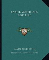 Earth, Water, Air, and Fire 141799696X Book Cover