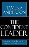 The Confident Leader: Enhancing Your People Skills to Increase Your Influence 152387533X Book Cover