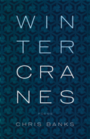 Winter Cranes: Poems 177041018X Book Cover