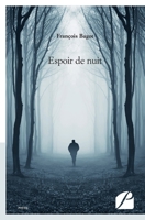 Espoir de nuit (French Edition) 2754737049 Book Cover