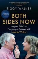 Both Sides Now: Laughter, Grief and Everything in Between with Johnnie Walker 0008770034 Book Cover