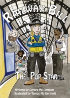 Railway Bill: The Pop Star 178963251X Book Cover