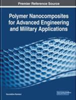 Polymer Nanocomposites for Advanced Engineering and Military Applications 1522585915 Book Cover