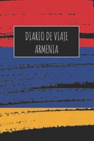 Diario De Viaje Armenia: 6x9 Diario de viaje I Libreta para listas de tareas I Regalo perfecto para tus vacaciones en Armenia 1671507266 Book Cover