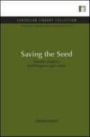 Saving the Seed 1849710201 Book Cover
