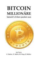 Bitcoin Millionäre: Satoshi's Erben packen aus 3732292312 Book Cover