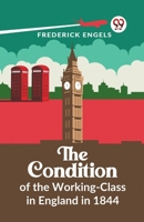 The Condition Of The Working-Class In England In 1844 9359392766 Book Cover