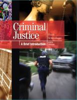 Criminal Justice: A Brief Introduction 0132252473 Book Cover