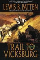 Trail to Vicksburg: A Western Duo 0843947004 Book Cover
