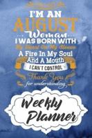 Weekly Planner: Born In August Themed Monthly Weekly Daily Planner Calendar Schedule Organizer Appointment Journal Notebook For People Who Was Born In August 1678938971 Book Cover