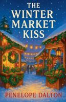 The Winter Market Kiss (Maplewood Falls) B0G4VHRBZM Book Cover