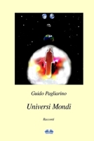 Universi Mondi: Racconti (Italian Edition) 1706501862 Book Cover