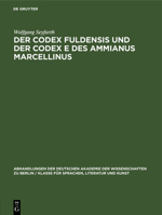 Der Codex Fuldensis und der Codex E des Ammianus Marcellinus 3112650271 Book Cover