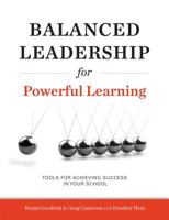 Balanced Leadership for Powerful Learning 1416620885 Book Cover