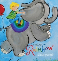 Wish Me a Rainbow 1645380718 Book Cover