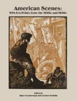 American Scenes Wpa-Era Prints from the 1930s and 1940s 0988999927 Book Cover