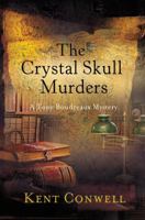 The Crystal Skull Murders (A Tony Boudreaux Mystery) (A Tony Boudreaux Mystery) 0803498985 Book Cover