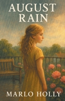 August Rain B0FKNL3M6R Book Cover
