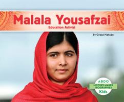 Malala Yousafzai: Education Activist 1629707031 Book Cover