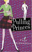 Pulling Princes 1582346887 Book Cover