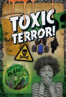 Toxic Terror! 1538253003 Book Cover