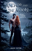 Anchor and the Moon book 1 B0DS2XKN2H Book Cover