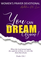 You Can Dream Again! B08LNG9X9J Book Cover