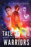 A Tale of Two Warriors 1948768070 Book Cover