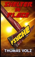 Shelter in Place Psyche B0H7LWSZCR Book Cover