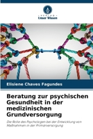 Beratung zur psychischen Gesundheit in der medizinischen Grundversorgung (German Edition) 6207728548 Book Cover