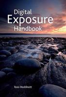 Digital Exposure Handbook 1861085338 Book Cover
