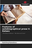 Features of autobiographical prose V. Kataev 6206986012 Book Cover