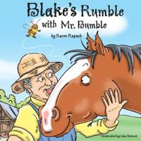 Blake's Rumble with Mr. Bumble 1500134236 Book Cover