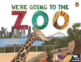 We're Going to the Zoo 1761347543 Book Cover