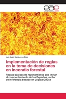 Implementacion de Reglas En La Toma de Decisiones En Incendio Forestal 3659008362 Book Cover