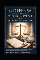 Estudio Jurídico: Principios Constitucionales, Legales y Jurisprudenciales en la Ejecución Tributaria (Pensamiento Crítico: Sociedad, Política y Realidad Contemporánea) (Spanish Edition) B0GGJKHYB5 Book Cover