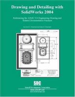 Drawing and Detailing with SolidWorks 2004 1585031690 Book Cover