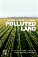 Designer Cropping Systems for Polluted Land 0323956181 Book Cover