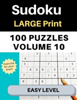 100 Large Print Easy Level Sudoku Puzzles, Volume 10: Puzzle Book for Kids, Adults, Seniors B08CN4L4Y1 Book Cover