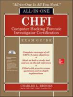 CHFI Computer Hacking Forensic Investigator Certification All-in-One Exam Guide 0071831568 Book Cover