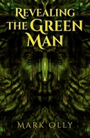 Revealing the Green Man 1780993366 Book Cover