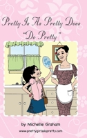 Pretty Is as Pretty Does B0CBR6W6W5 Book Cover