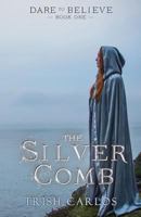 The Silver Comb 0995646406 Book Cover