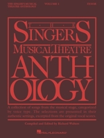 The Singer's Musical Theatre Anthology - Volume 1: Tenor Book Only (Singer's Musical Theatre Anthology (Songbooks))