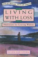 Living With Loss: Meditations for Grieving Widows 0440505984 Book Cover